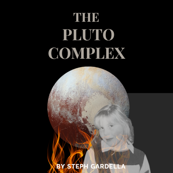 The Pluto Complex book cover by Steph Gardella - featuring Pluto, flames, and vintage photography